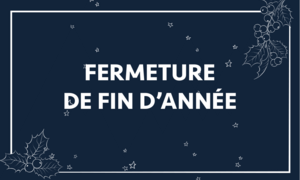 Fermeture de fin d'année